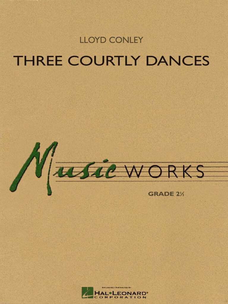 Three Courtly Dances Conley Lloyd Partition ENSEMBLES, BANDS