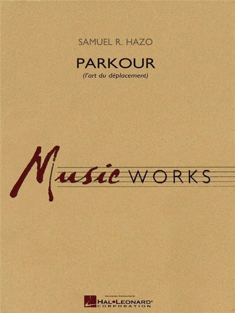 Parkour (l'art du d?placement) - R. Hazo Samuel - Partition