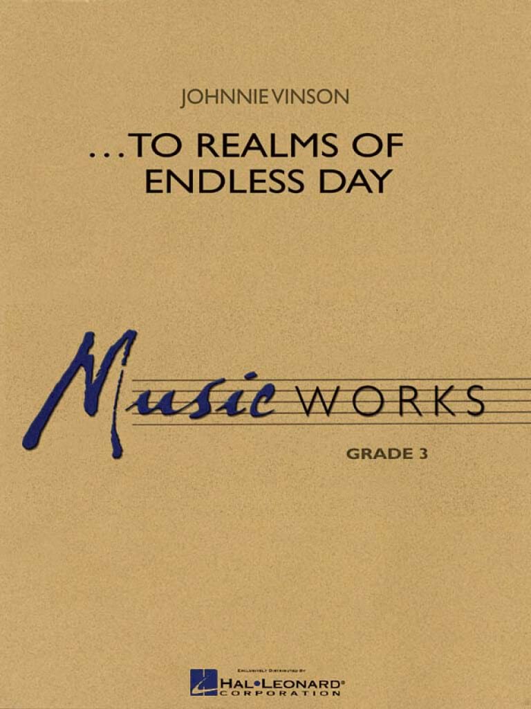 ...To Realms of Endless Day Vinson Johnnie Partition ENSEMBLES, BANDS