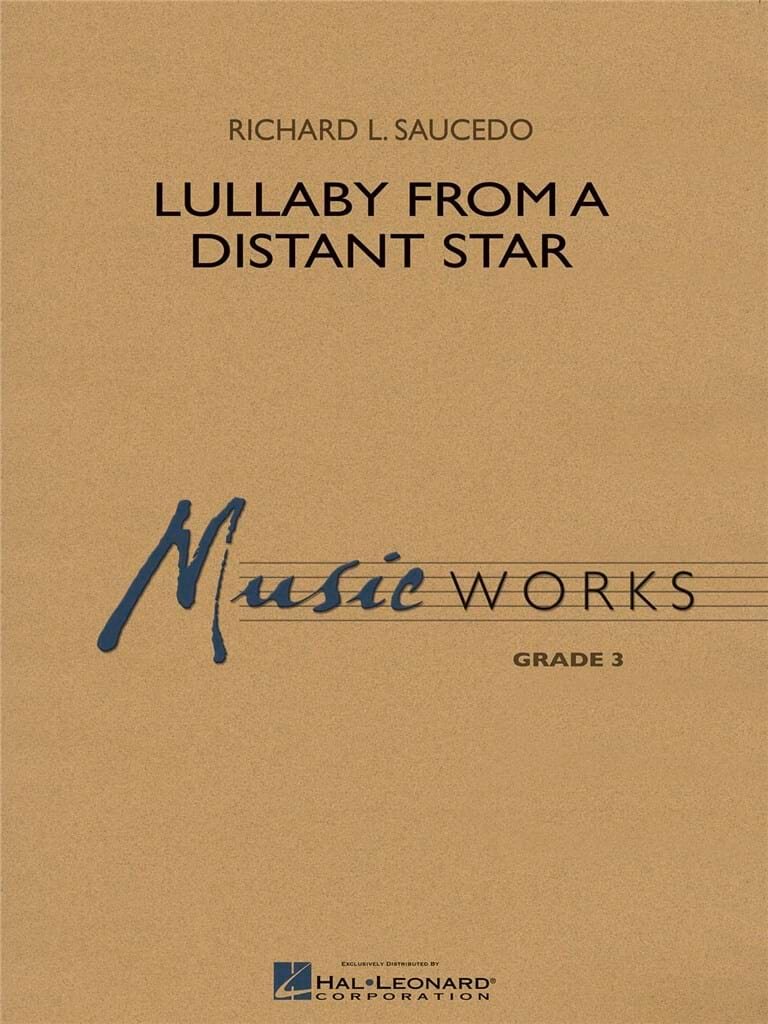 Lullaby from a Distant Star - L. Saucedo Richard - Partition