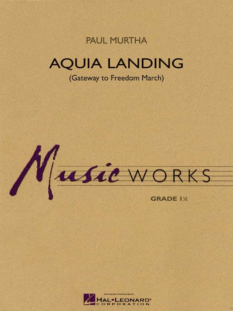 Aquia Landing (Gateway to Freedom March) - Murtha Paul - Partition