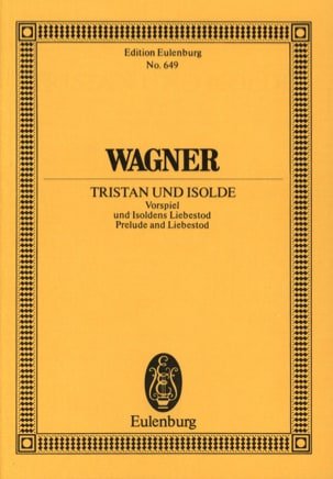 Tristan Und Isolde - Prélude et Mort D'isolde - WAGNER - Partition