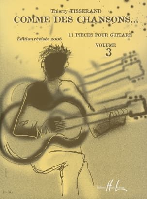 Comme des Chansons... Volume 3 TISSERAND Partition Guitare