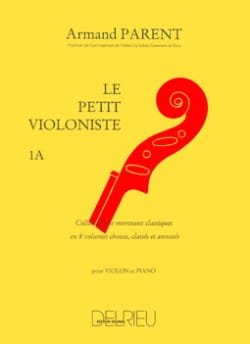 Le Petit Violoniste Volume 1A Armand Parent Partition Violon