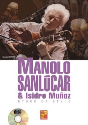 Manolo Sanlucar & Isidro Munoz - Etude de Style - Manolo Sanlucar