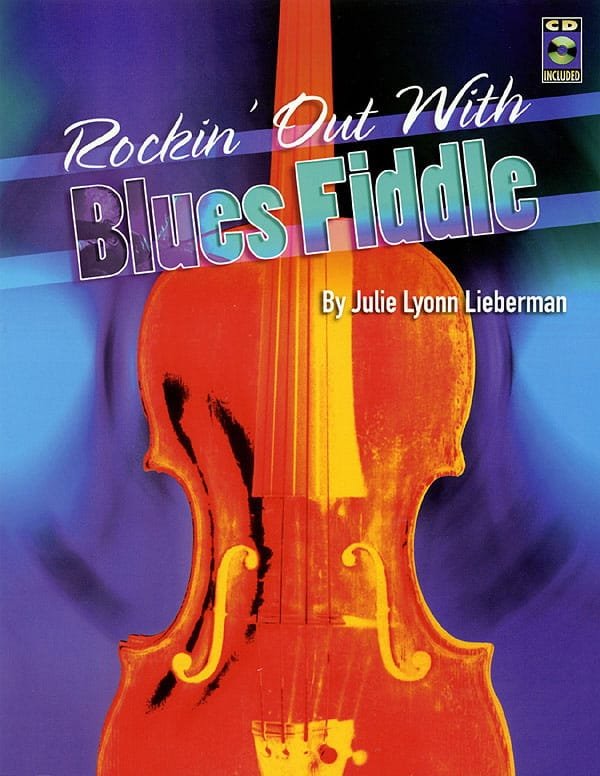 Rockin' Out With Blues Fiddle Julie Lyonn Lieberman Partition Violon