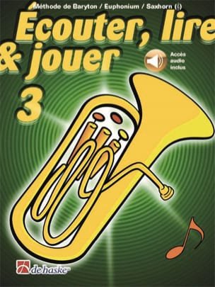 Ecouter Lire et Jouer Volume 3 - Euphonium (sol)