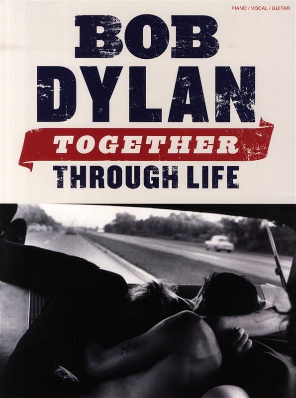 Together Through Life Bob Dylan Partition Pop / Rock