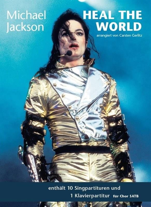 Heal The World - SATB & Piano Michael Jackson Partition Chœur