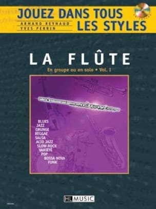 Jouez dans Tous les Styles Volume 1 - Flûte traversière