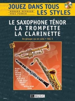 Jouez dans Tous les Styles Volume 1 - Saxophone ténor