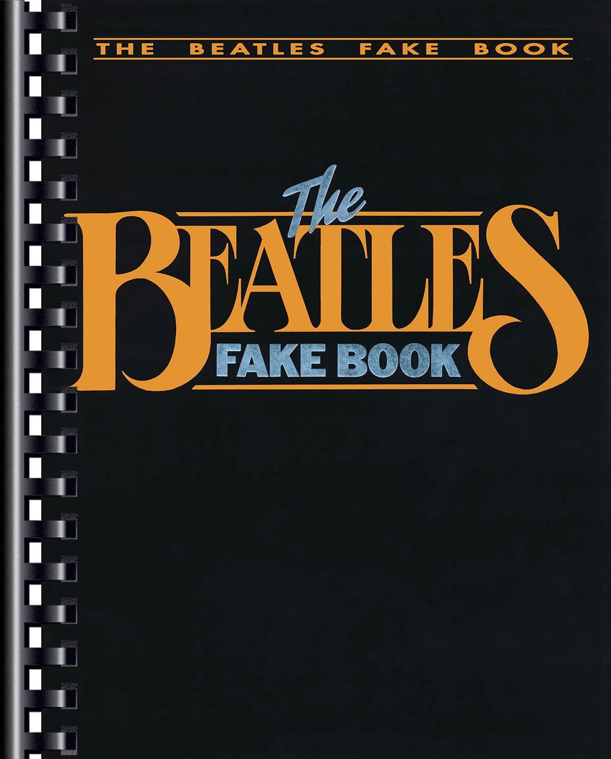 The Beatles Fake Book BEATLES Partition Pop / Rock