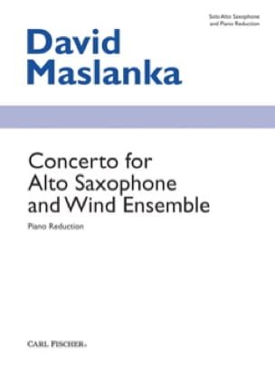 Concerto for Alto Saxophone and Wind Ensemble - David Maslanka