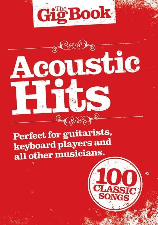 The Gig Book - Acoustic Hits Partition Pop / Rock