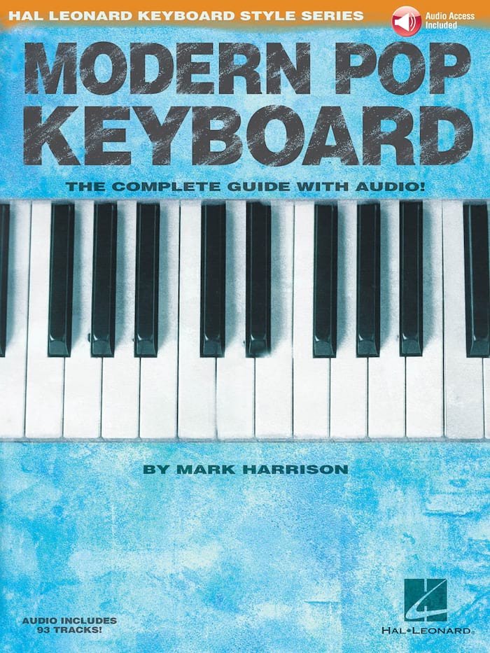 Modern Pop Keyboard - The Complete Guide with Audio - Mark Harrison