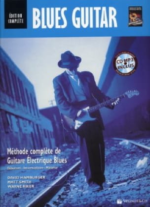 Blues Guitare - Edition Complète Version Française