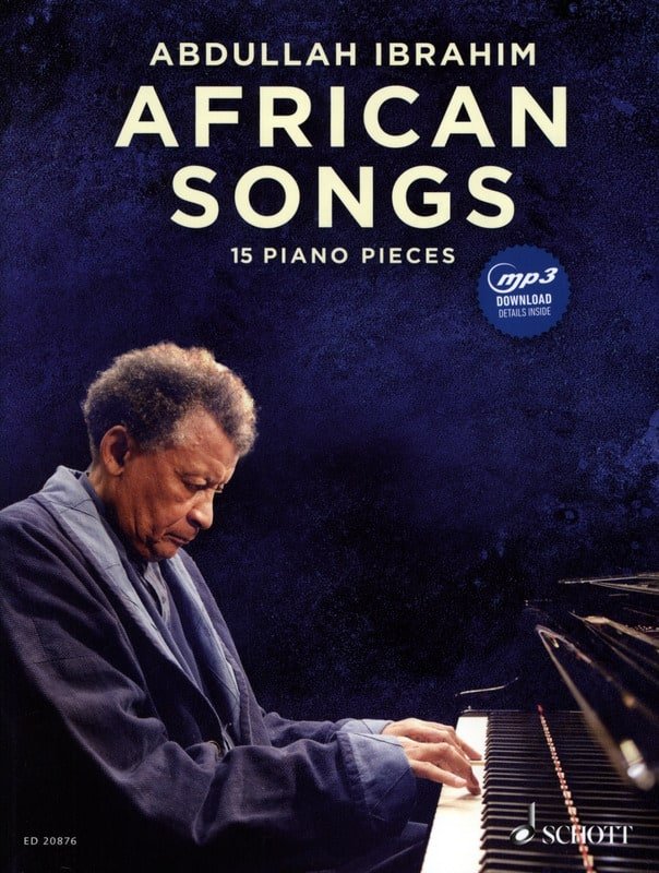 African songs - 15 Piano pieces Abdullah Ibrahim Partition Jazz