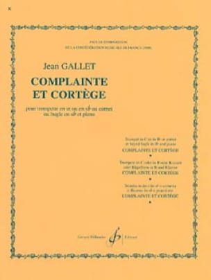 Complainte et cortège - Jean Gallet - Partition - Trompette