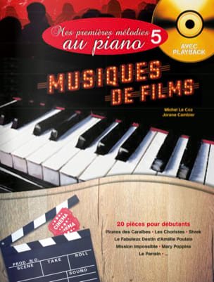 Mes Premières Mélodies au Piano volume 5 - Musiques de Films - 