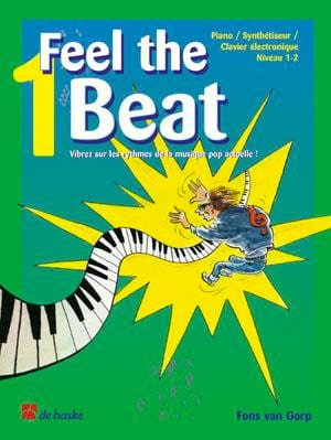 Feel The Beat Volume 1 - Niveau 1-2 Gorp Fons Van Partition Orgue