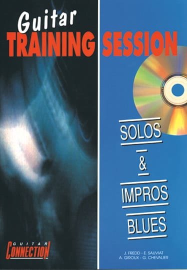 Guitar Training Session Solos Et Impros Blues - Judge Fredd