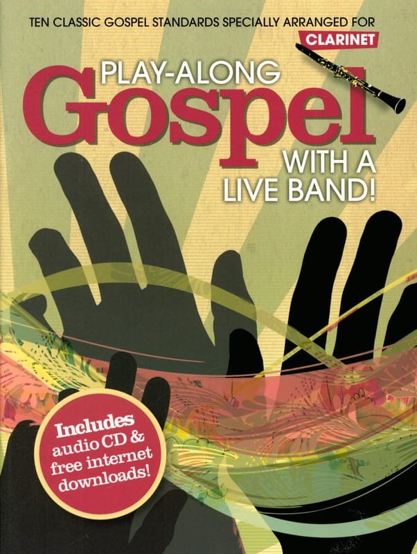 Play-Along Gospel With A Live Band - Partition - Clarinette