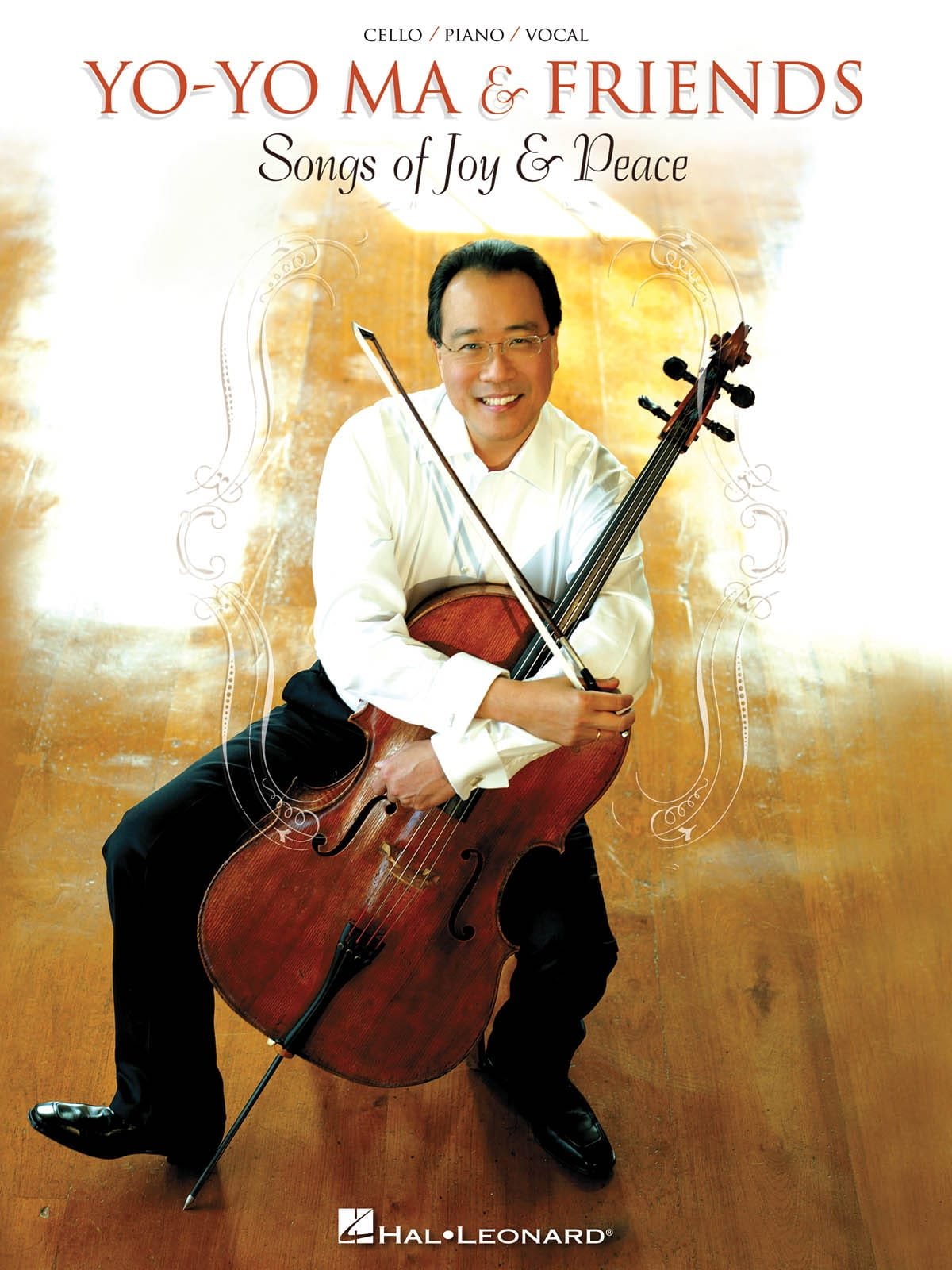 Songs of Joy & Peace Yo-Yo Ma & Friends Partition Violoncelle