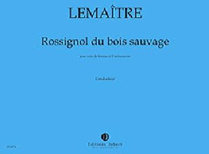 Rossignol du Bois Sauvage - Dominique Lemaitre - Partition