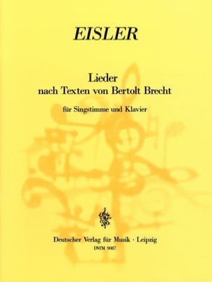 Lieder d'après des textes de Bertolt Brecht - Hanns Eisler - Partition