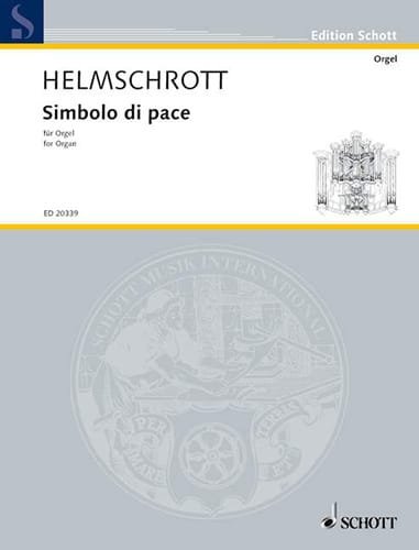 Simbolo di Pace - Robert Helmschrott - Partition - Orgue